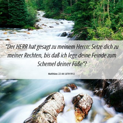 Picture 06 - Matthäus 22:44 LUTH1912 - “Der HERR hat gesagt zu meinem Herrn: Setze - Bible Verse Picture
