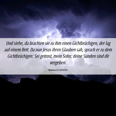 Picture 06 - Matthäus 9:2 LUTH1912 - Und siehe, da brachten sie zu ihm einen - Bible Verse Picture