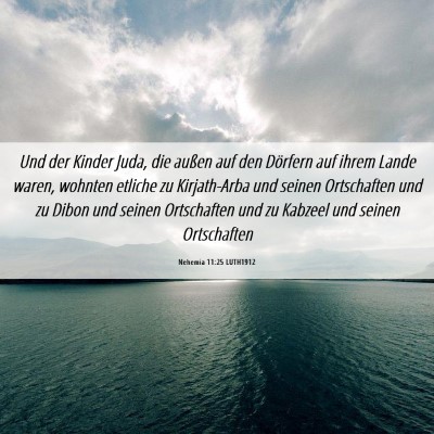 Picture 06 - Nehemia 11:25 LUTH1912 - Und der Kinder Juda, die außen auf den Dörfern - Bible Verse Picture