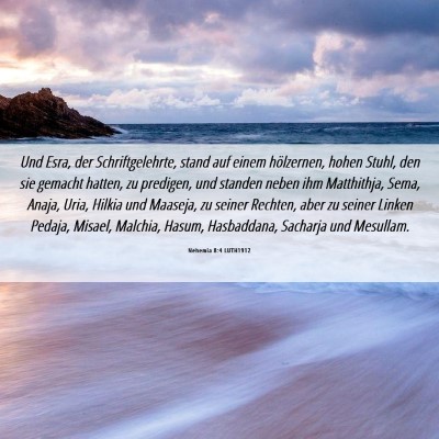 Picture 06 - Nehemia 8:4 LUTH1912 - Und Esra, der Schriftgelehrte, stand auf einem - Bible Verse Picture