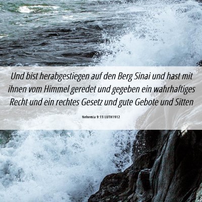 Picture 06 - Nehemia 9:13 LUTH1912 - Und bist herabgestiegen auf den Berg Sinai und - Bible Verse Picture