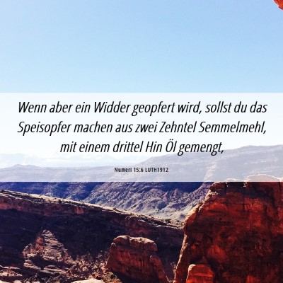 Picture 06 - Numeri 15:6 LUTH1912 - Wenn aber ein Widder geopfert wird, sollst du das - Bible Verse Picture