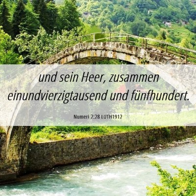 Picture 06 - Numeri 2:28 LUTH1912 - und sein Heer, zusammen einundvierzigtausend und - Bible Verse Picture