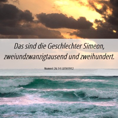 Picture 06 - Numeri 26:14 LUTH1912 - Das sind die Geschlechter Simeon, - Bible Verse Picture