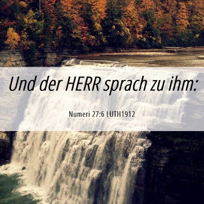 Picture 06 - Numeri 27:6 LUTH1912 - Und der HERR sprach zu - Bible Verse Picture