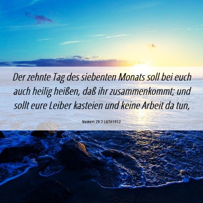 Picture 06 - Numeri 29:7 LUTH1912 - Der zehnte Tag des siebenten Monats soll bei euch - Bible Verse Picture