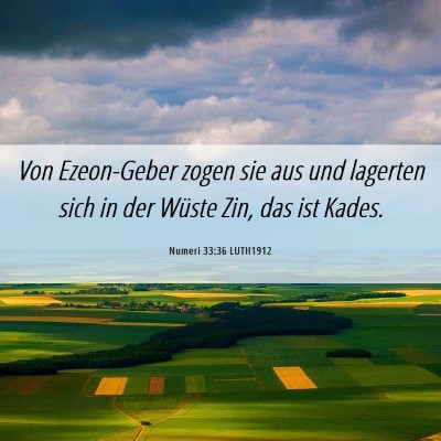 Picture 06 - Numeri 33:36 LUTH1912 - Von Ezeon-Geber zogen sie aus und lagerten sich - Bible Verse Picture
