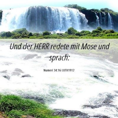Picture 06 - Numeri 34:16 LUTH1912 - Und der HERR redete mit Mose und - Bible Verse Picture