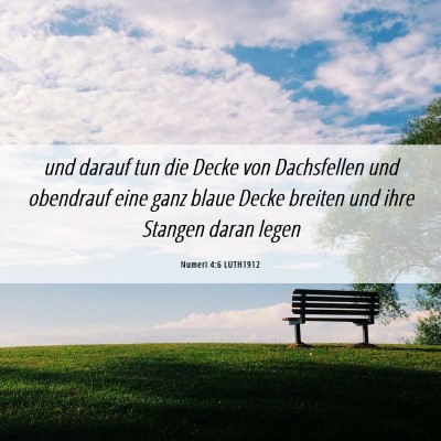 Picture 06 - Numeri 4:6 LUTH1912 - und darauf tun die Decke von Dachsfellen und - Bible Verse Picture