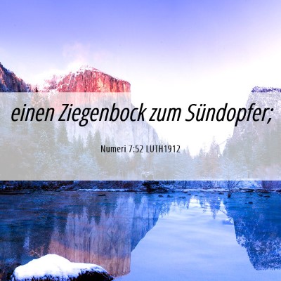 Picture 06 - Numeri 7:52 LUTH1912 - einen Ziegenbock zum - Bible Verse Picture