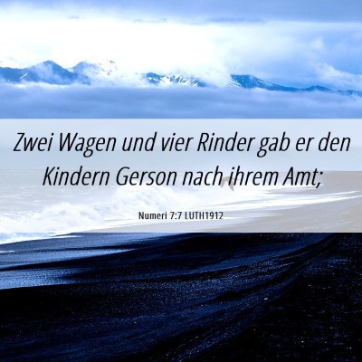 Picture 06 - Numeri 7:7 LUTH1912 - Zwei Wagen und vier Rinder gab er den Kindern - Bible Verse Picture