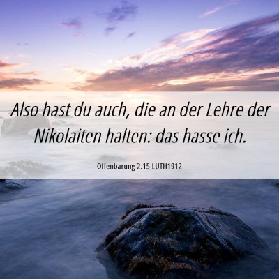 Picture 06 - Offenbarung 2:15 LUTH1912 - Also hast du auch, die an der Lehre der - Bible Verse Picture