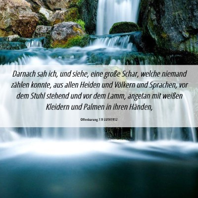 Picture 06 - Offenbarung 7:9 LUTH1912 - Darnach sah ich, und siehe, eine große Schar, - Bible Verse Picture