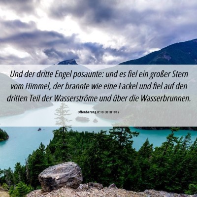 Picture 06 - Offenbarung 8:10 LUTH1912 - Und der dritte Engel posaunte: und es fiel ein - Bible Verse Picture