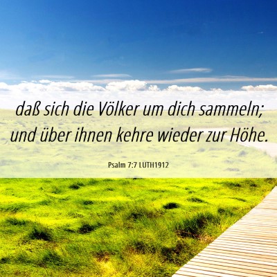 Picture 06 - Psalm 7:7 LUTH1912 - daß sich die Völker um dich sammeln; und über - Bible Verse Picture