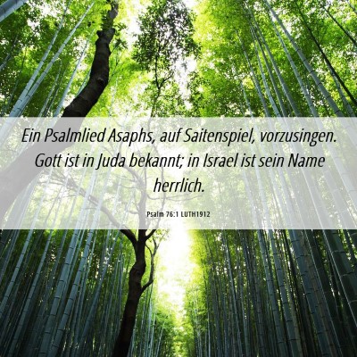 Picture 06 - Psalm 76:1 LUTH1912 - Ein Psalmlied Asaphs, auf Saitenspiel, - Bible Verse Picture
