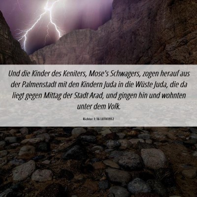 Picture 06 - Richter 1:16 LUTH1912 - Und die Kinder des Keniters, Mose's Schwagers, - Bible Verse Picture