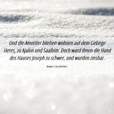 Picture 06 - Richter 1:35 LUTH1912 - Und die Amoriter blieben wohnen auf dem Gebirge - Bible Verse Picture