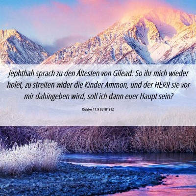 Picture 06 - Richter 11:9 LUTH1912 - Jephthah sprach zu den Ältesten von Gilead: So - Bible Verse Picture
