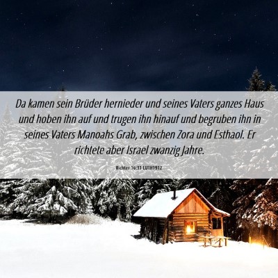 Picture 06 - Richter 16:31 LUTH1912 - Da kamen sein Brüder hernieder und seines Vaters - Bible Verse Picture