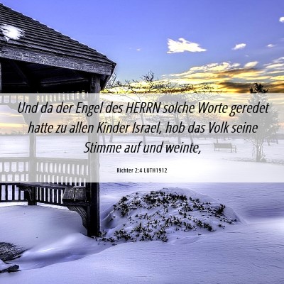 Picture 06 - Richter 2:4 LUTH1912 - Und da der Engel des HERRN solche Worte geredet - Bible Verse Picture