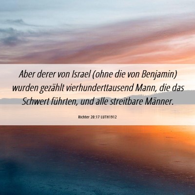 Picture 06 - Richter 20:17 LUTH1912 - Aber derer von Israel (ohne die von Benjamin) - Bible Verse Picture