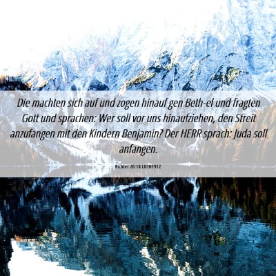 Picture 06 - Richter 20:18 LUTH1912 - Die machten sich auf und zogen hinauf gen Beth-el - Bible Verse Picture