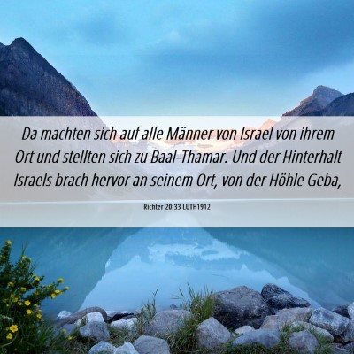 Picture 06 - Richter 20:33 LUTH1912 - Da machten sich auf alle Männer von Israel von - Bible Verse Picture