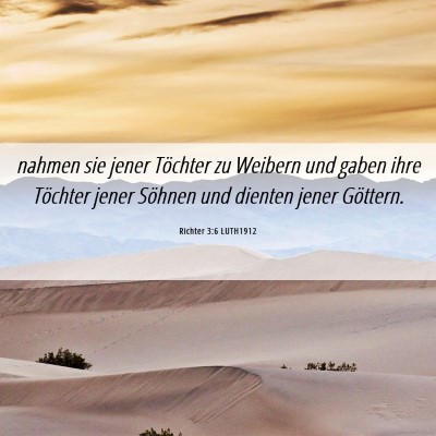 Picture 06 - Richter 3:6 LUTH1912 - nahmen sie jener Töchter zu Weibern und gaben - Bible Verse Picture