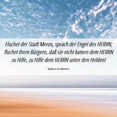 Picture 06 - Richter 5:23 LUTH1912 - Fluchet der Stadt Meros, sprach der Engel des - Bible Verse Picture
