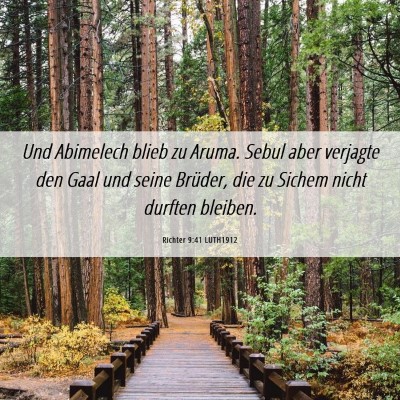 Picture 06 - Richter 9:41 LUTH1912 - Und Abimelech blieb zu Aruma. Sebul aber verjagte - Bible Verse Picture