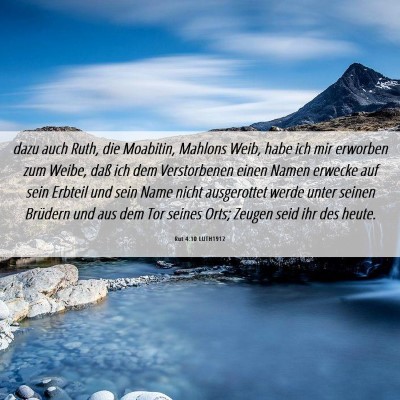 Picture 06 - Rut 4:10 LUTH1912 - dazu auch Ruth, die Moabitin, Mahlons Weib, habe - Bible Verse Picture