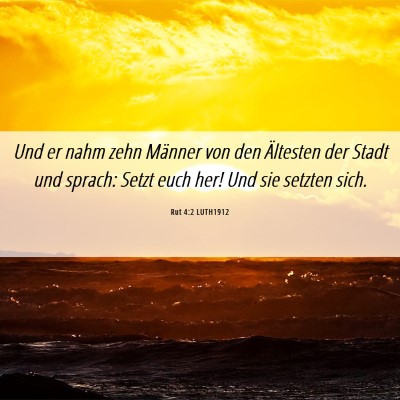 Picture 06 - Rut 4:2 LUTH1912 - Und er nahm zehn Männer von den Ältesten der - Bible Verse Picture
