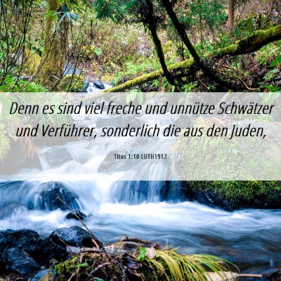 Picture 06 - Titus 1:10 LUTH1912 - Denn es sind viel freche und unnütze Schwätzer - Bible Verse Picture