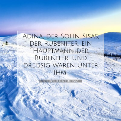 Picture 07 - 1 Chronik 11:42 LUTH1912 - Adina, der Sohn Sisas, der Rubeniter, ein - Bible Verse Picture