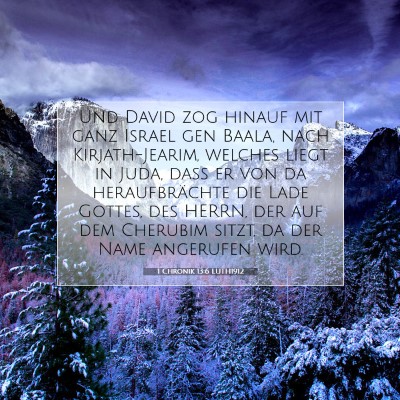 Picture 07 - 1 Chronik 13:6 LUTH1912 - Und David zog hinauf mit ganz Israel gen Baala, - Bible Verse Picture