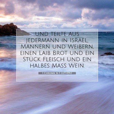 Picture 07 - 1 Chronik 16:3 LUTH1912 - und teilte aus jedermann in Israel, Männern und - Bible Verse Picture