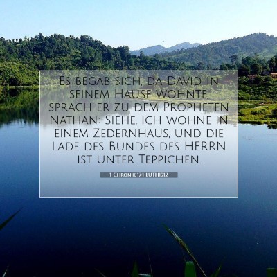 Picture 07 - 1 Chronik 17:1 LUTH1912 - Es begab sich, da David in seinem Hause wohnte, - Bible Verse Picture