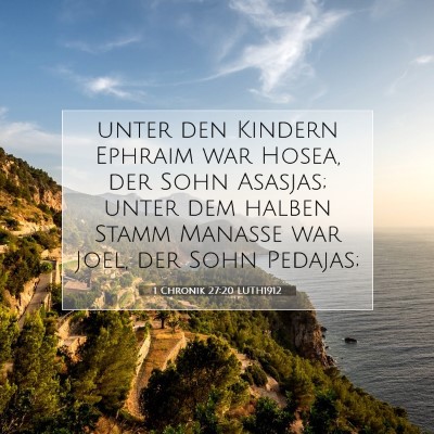 Picture 07 - 1 Chronik 27:20 LUTH1912 - unter den Kindern Ephraim war Hosea, der Sohn - Bible Verse Picture