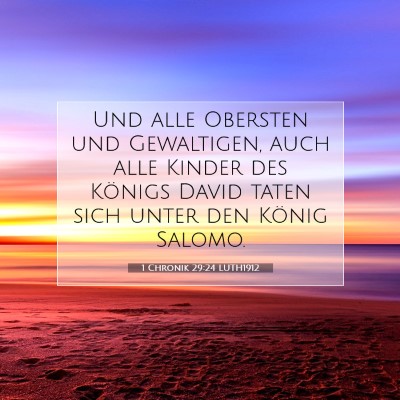 Picture 07 - 1 Chronik 29:24 LUTH1912 - Und alle Obersten und Gewaltigen, auch alle - Bible Verse Picture