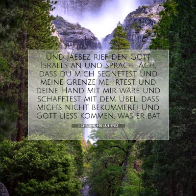 Picture 07 - 1 Chronik 4:10 LUTH1912 - Und Jaebez rief den Gott Israels an und sprach: - Bible Verse Picture
