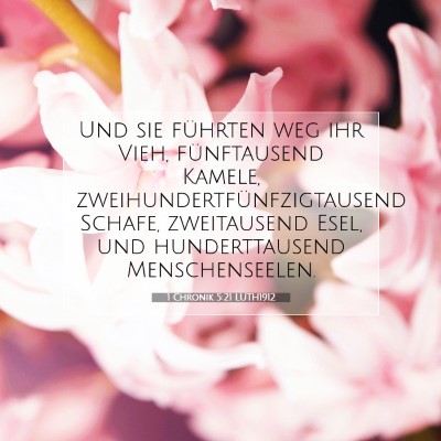 Picture 07 - 1 Chronik 5:21 LUTH1912 - Und sie führten weg ihr Vieh, fünftausend - Bible Verse Picture