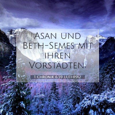 Picture 07 - 1 Chronik 6:59 LUTH1912 - Asan und Beth-Semes mit ihren - Bible Verse Picture