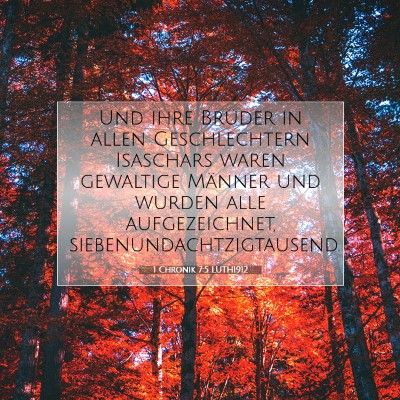 Picture 07 - 1 Chronik 7:5 LUTH1912 - Und ihre Brüder in allen Geschlechtern Isaschars - Bible Verse Picture