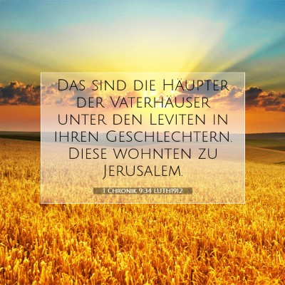 Picture 07 - 1 Chronik 9:34 LUTH1912 - Das sind die Häupter der Vaterhäuser unter den - Bible Verse Picture