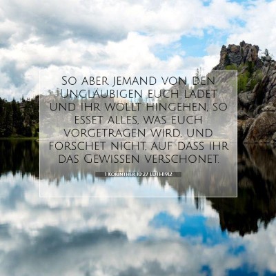 Picture 07 - 1 Korinther 10:27 LUTH1912 - So aber jemand von den Ungläubigen euch ladet - Bible Verse Picture