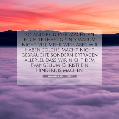 Picture 07 - 1 Korinther 9:12 LUTH1912 - So andere dieser Macht an euch teilhaftig sind, - Bible Verse Picture