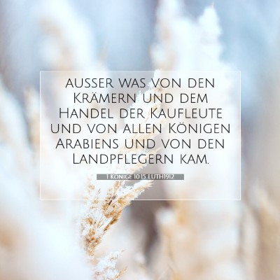 Picture 07 - 1 Könige 10:15 LUTH1912 - außer was von den Krämern und dem Handel der - Bible Verse Picture