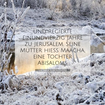 Picture 07 - 1 Könige 15:10 LUTH1912 - und regierte einundvierzig Jahre zu Jerusalem. - Bible Verse Picture