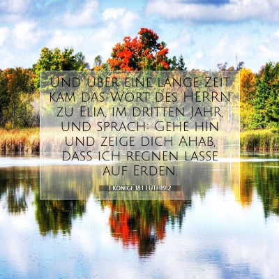 Picture 07 - 1 Könige 18:1 LUTH1912 - Und über eine lange Zeit kam das Wort des HERRN - Bible Verse Picture